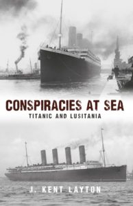 Conspiracies at Sea - Titanic and Lusitania